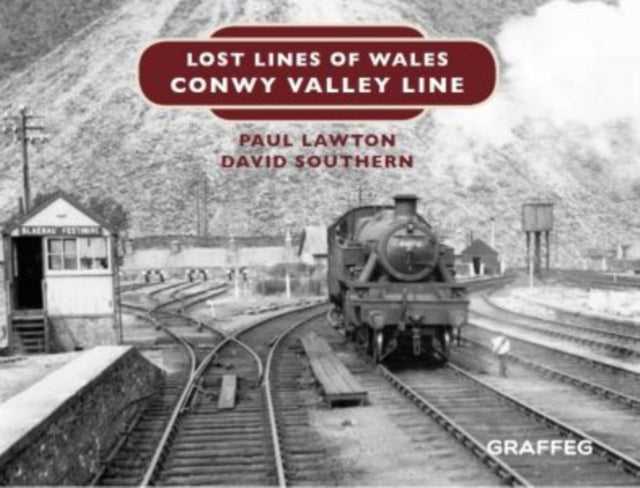 Lost Lines: The Conwy Valley Line