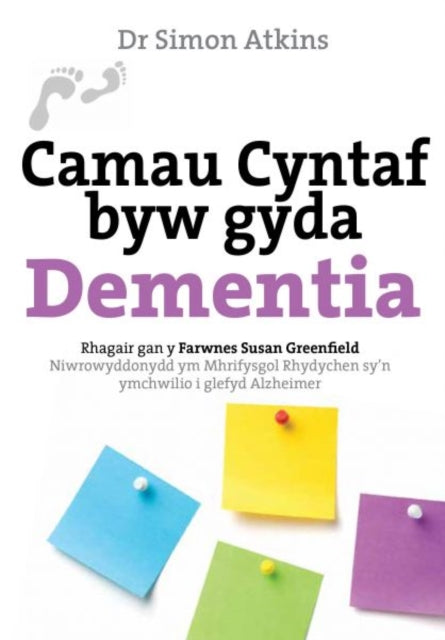 Camau Cyntaf Byw Gyda Dementia By Atkins, Dr Simon