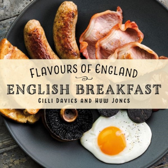 Flavours Of England 7 English Breakfast