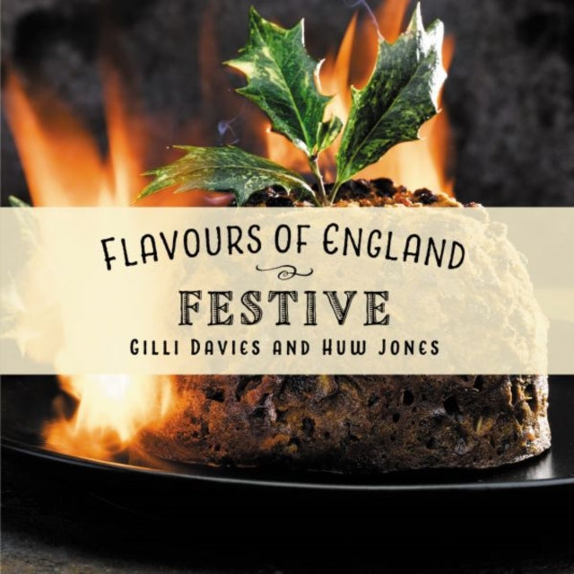 Flavours Of England 8 Festive