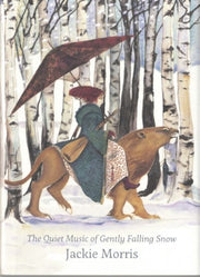 Quiet Music Of Gently Falling Snow By Morris, Jacie