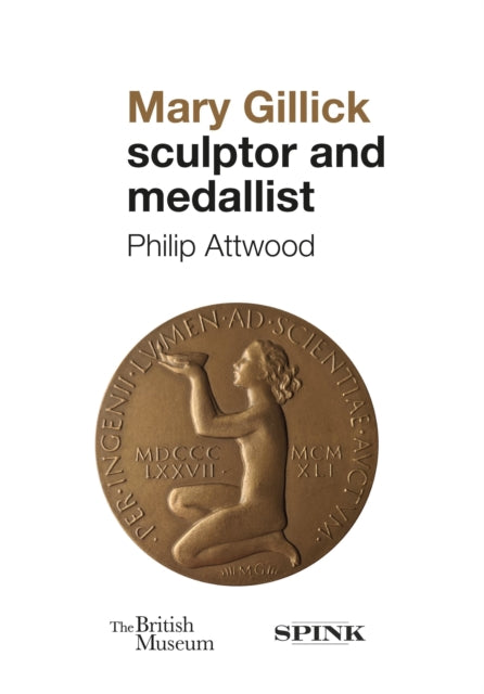 Medallic Art Of Mary Gillick