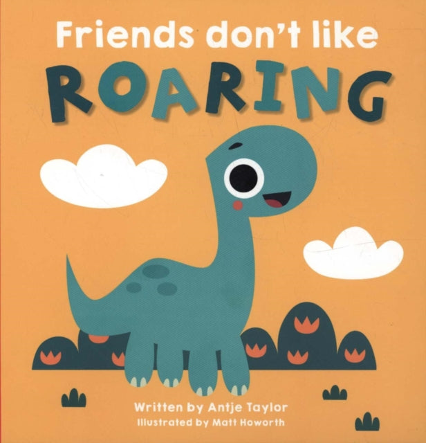 Friends Dont Like Roaring