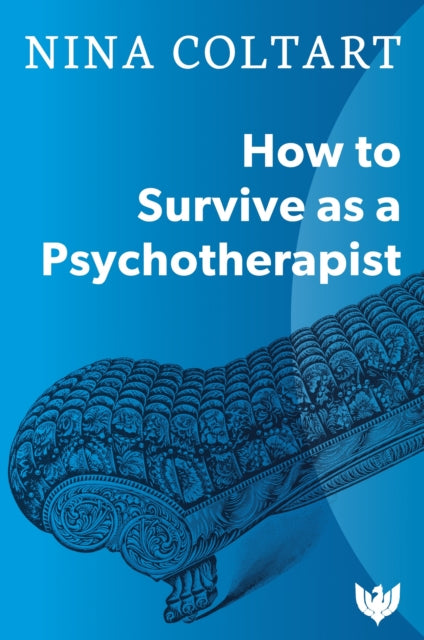 How To Survive As A Psychotherapist