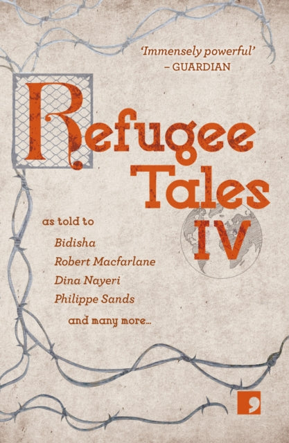 Refugee Tales Volume Iv