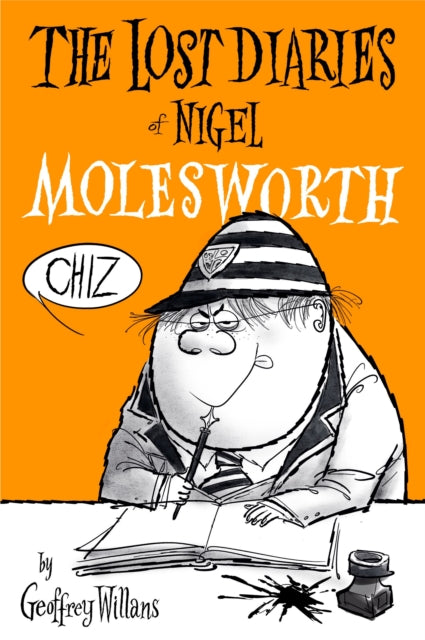Lost Diaries Of Nigel Molesworth By Willans, Geoffrey