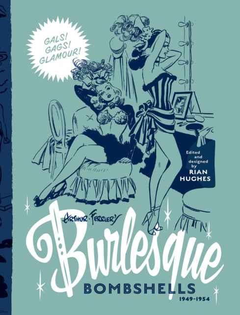 Arthurs Ferriers Burlesque Bombshells 19