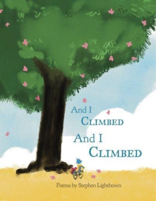 And I Climbed & I Climbed