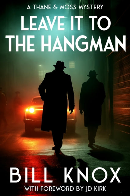 Leave It To The Hangman
