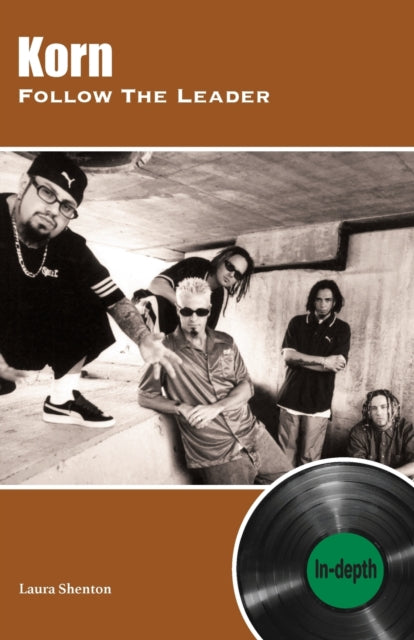 Korn Follow The Leader Indepth