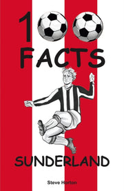 Sunderland 100 Facts