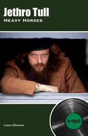 Jethro Tull Heavy Horses Indepth