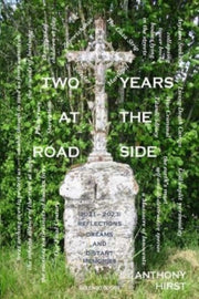Two Years At The Road Side