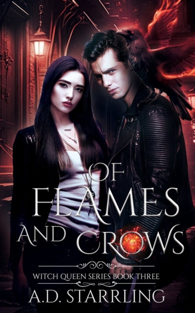 Of Flames And Crows: Witch Queen Book 3