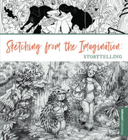 Sketching From The Imagination Storytell
