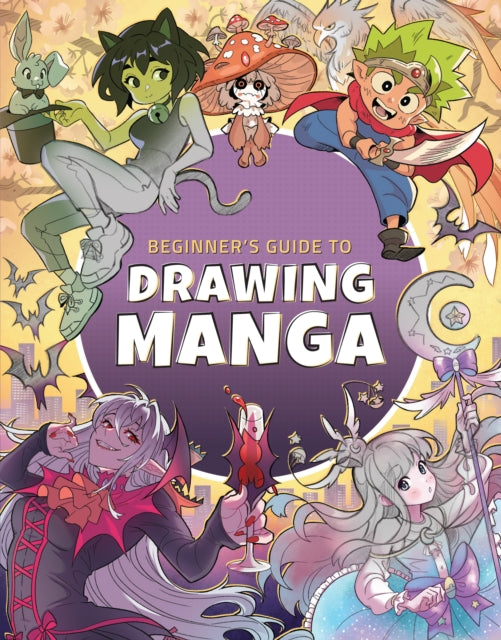 Beginners Guide To Drawing Manga