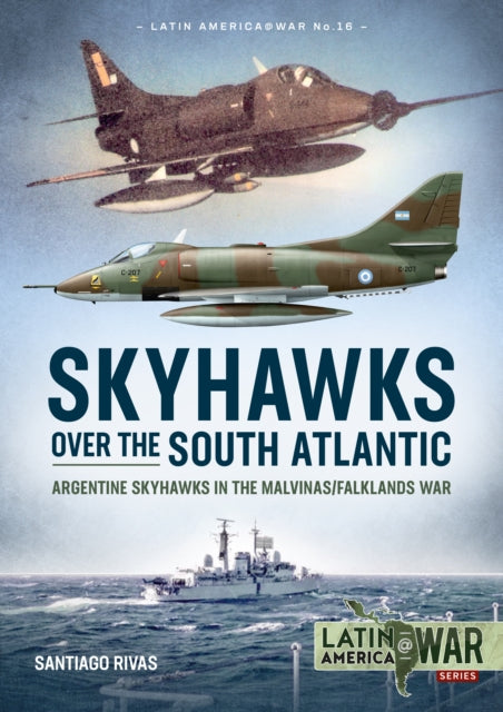 Skyhawks Over The South Atlantic