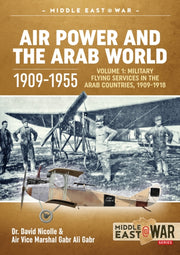 Air Power & The Arab World 1909-1955