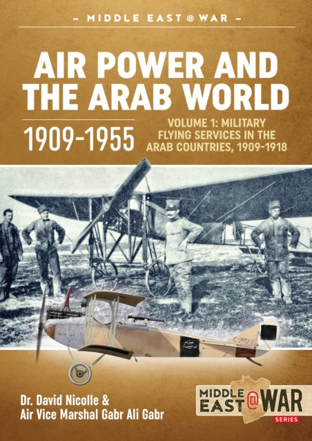 Air Power & The Arab World 1909-1955