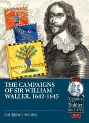 Campaigns Of Sir William Waller 16421645