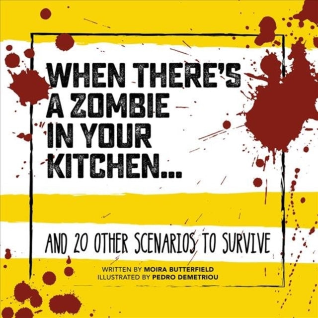 When There's A Zombie In Your Kitchen
