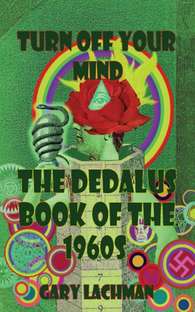 Dedalus Book Of The 1960s By Lachman, Gary