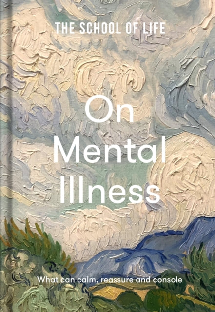School Of Life On Mental Illness