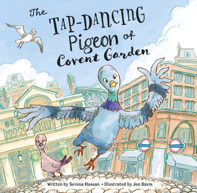 Tapdancing Pigeon Of Covent Garden