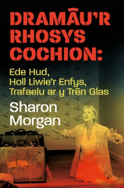 Dramau'r Rhosys Cochion