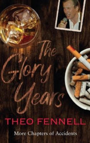 The Glory Years: More Chapters Of Accide