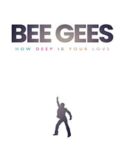 Bee Gees How Deep Is Your Love