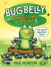 Bug Belly Babysitting Trouble