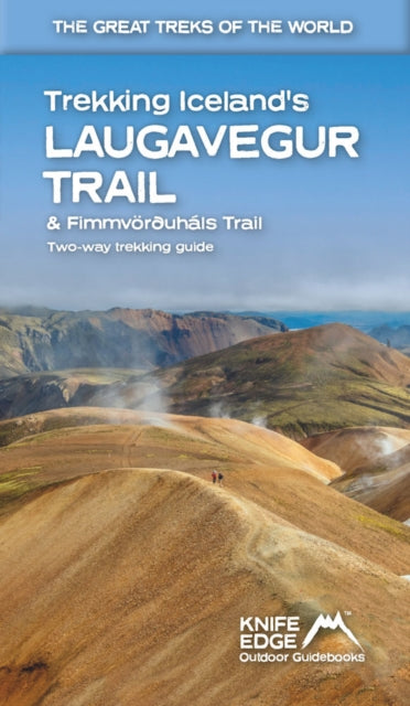 Trekking Icelands Laugavegur Trail Fimmv