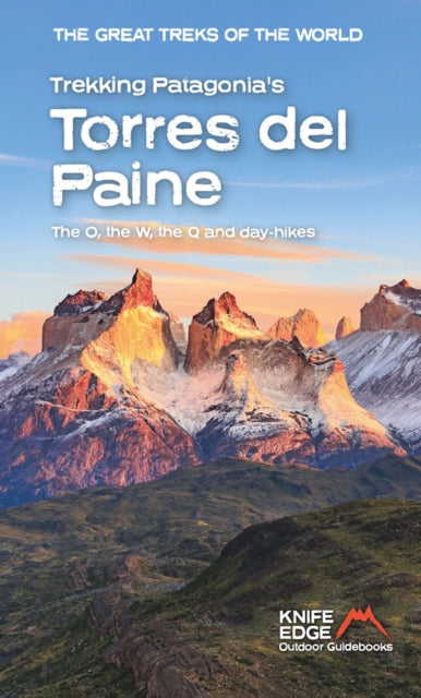 Trekking Patagonias Torres Del Paine