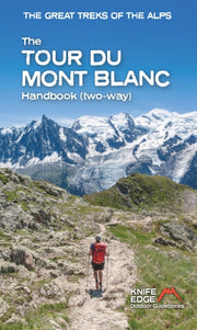 Tour Du Mont Blanc Handbook