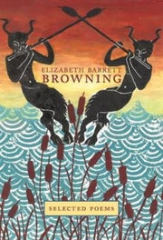 Elizabeth Barrett Browning Selected Poem