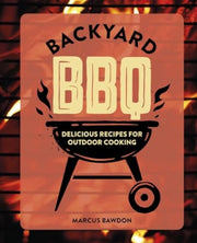 Backyard Bbq By Bawdon, Marcus