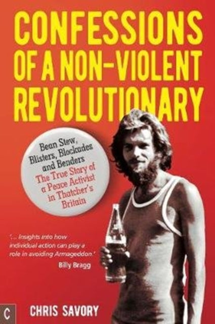 Confessions Of A Non-violent Revolutiona