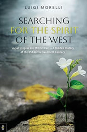 Searching For The Spirit Of The West By Morelli, Luigi