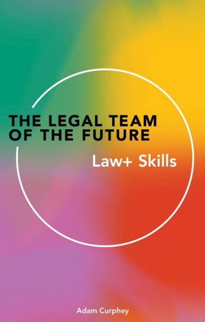 Legal Team Of The Future