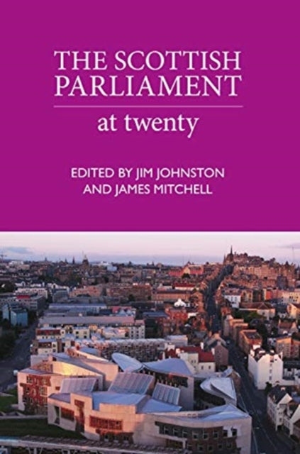 Scottish Parliament The - The Next 20