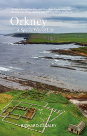 Orkney A Special Way Of Life By Clubley, Richard
