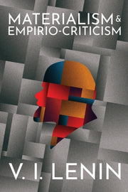 Materialism And Empirio-criticism By Lenin, V.i.