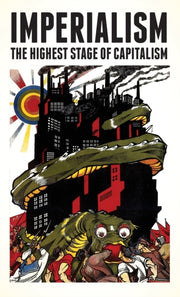 Imperialism: The Highest Stage Of Capita By Lenin, Vladimir
