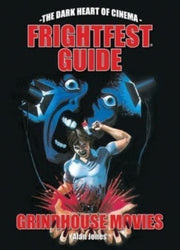 Frightfest Guide To Grindhouse Movies Th