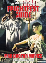 Frightfest Guide To Mad Doctor Movies By Probert, Dr. John L.