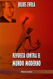 Revuelta Contra El Mundo Moderno By Evola, Julius