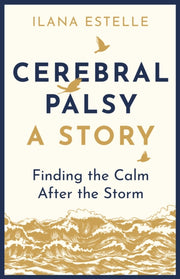 Cerebral Palsy A Story