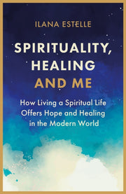 Spirituality Healing & Me