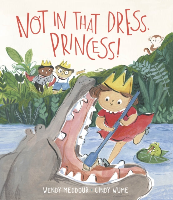 Not In That Dress Princess